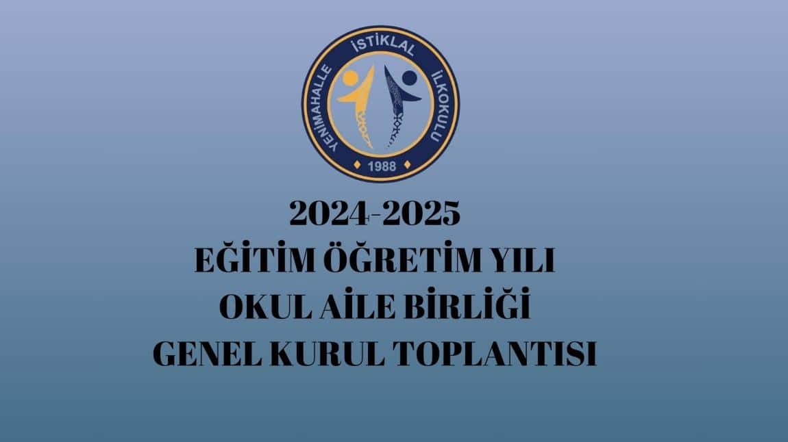 OKUL AİLE BİRLİĞİ TOPLANTISI