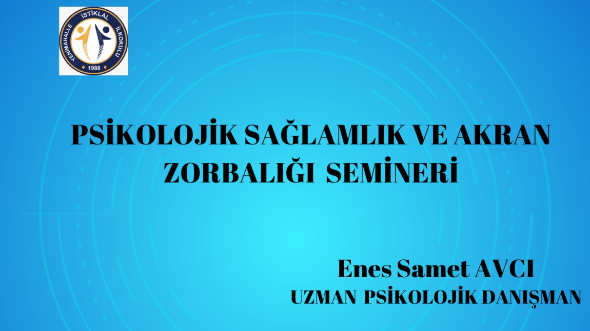 PSİKOLOJİK SAĞLAMLIK VE AKRAN ZORBALIĞI SEMİNERİ